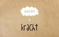 A8 - Zacht is kracht